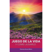 El Juego de la Vida y Como Jugarlo