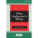 The Atheist's Way: Living Well Without Gods [Standard Large Print 16 Pt Edition]