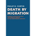 Death by Migration: Europe's Encounter with the Tropical World in the Nineteenth Century