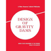 Design of Gravity Dams: Design Manual for Concrete Gravity Dams (A Water Resources Technical Publication)