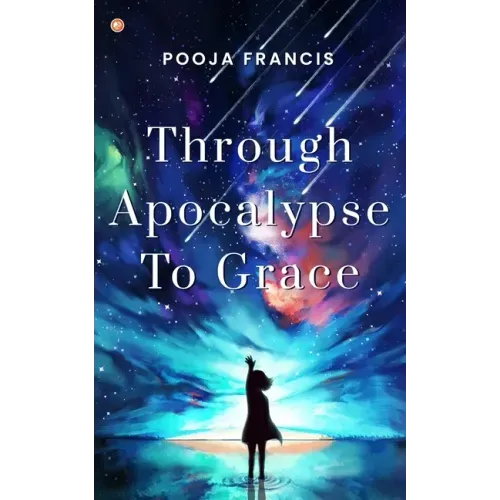 Through Apocalypse to Grace