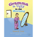 Gramma Is Ugly in the Morning