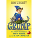 Grump: The (Fairly) True Tale of Snow White and the Seven Dwarves