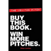 The Levitan Pitch. Buy This Book. Win More Pitches.