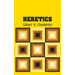 Heretics