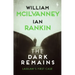 The Dark Remains: A Laidlaw Investigation (Jack Laidlaw Novels Prequel)