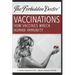 How Vaccines Wreck Human Immunity: A Forbidden Doctor Publication
