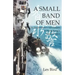 A Small Band of Men