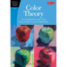 Color Theory: An Essential Guide to Color--From Basic Principles to Practical Applications