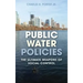 Public Water Policies: The Ultimate Weapons of Social Control