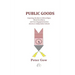 Public Goods: Expecting the Best in Ethical Rigor, Moral Excellence, and Civic Engagement from America's Independent Schools
