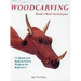 Woodcarving: Book 1: Basic Techniques