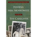 Feeding Mrs. Moskowitz and the Caregiver