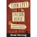 Turn Left at the Trojan Horse: A Would-Be Hero's American Odyssey