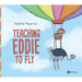 Teaching Eddie to Fly