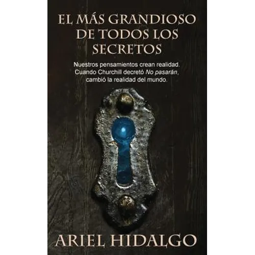 El más grandioso de todos los secretos