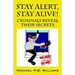Stay Alert, Stay Alive!: Criminals Reveal Their Secrets