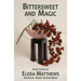 Bittersweet and Magic