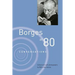 Borges at Eighty: Conversations