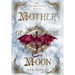 Mother of the Moon