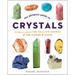The Ultimate Guide to Crystals: The Beginner's Guide to the Healing Energy of 100 Crystals and Stones