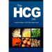 The HCG Diet - Creative Phase 3 HCG Diet Meal Ideas: Easy and Delicious Low-Carb and Sugar-Free Cookbook