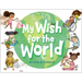 My Wish for the World