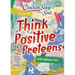 Chicken Soup for the Soul: Think Positive for Preteens