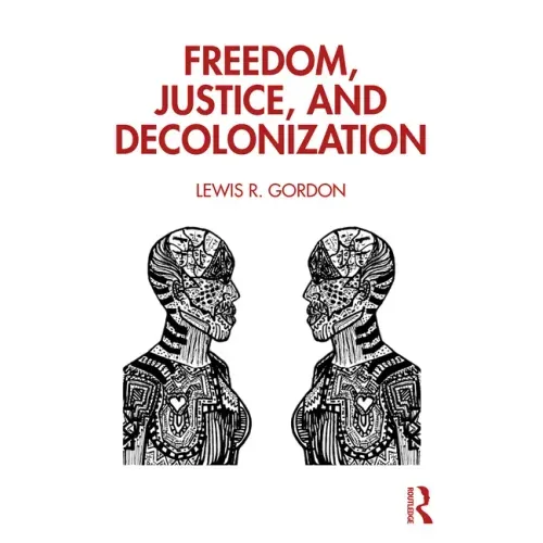 Freedom, Justice, and Decolonization