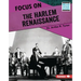 Focus on the Harlem Renaissance