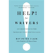 Help! for Writers: 210 Solutions to the Problems Every Writer Faces