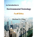 An Introduction to Environmental Toxicology Fourth Edition