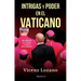 Intrigas Y Poder En El Vaticano / Intrigue and Power in the Vatican
