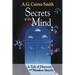 Secrets of the Mind: A Tale of Discovery and Mistaken Identity