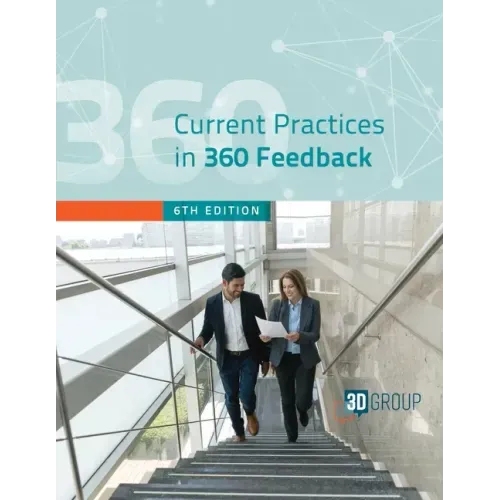 Current Practices in 360 Feedback, 6th Edition