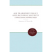 Air Transport Policy and National Security: A Political, Economic, and Military Analysis