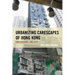 Urbanizing Carescapes of Hong Kong: Two Systems, One City