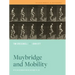 Muybridge and Mobility: Volume 6