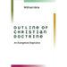 Outline of Christian Doctrine: An Evangelical Dogmatics