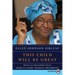 This Child Will Be Great: Memoir of a Remarkable Life by Africa's First Woman President