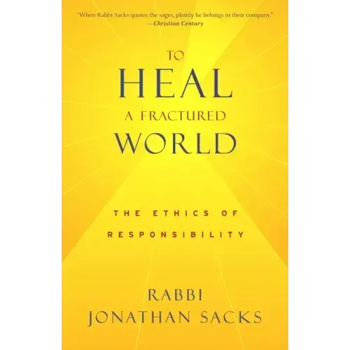 To Heal a Fractured World: The Ethics of Responsibility