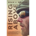 Rising Above: A Green Beret's Story of Childhood Trauma and Ultimate Healing