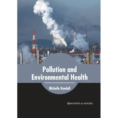 Pollution and Environmental Health
