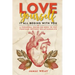 Love Yourself: It all begins with you: A personal guide on how to put purpose before relationships