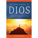 Acercarse a Dios: Para conocer más al Padre y lo que Él espera de Sus hijos