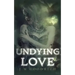 Undying Love