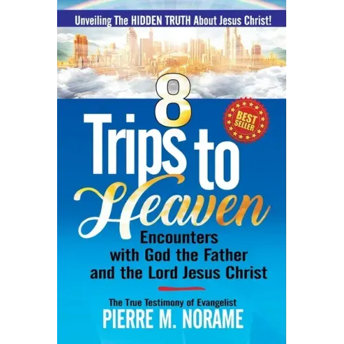 8 Trips to Heaven