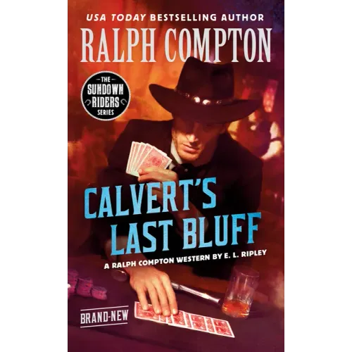 Ralph Compton Calvert's Last Bluff