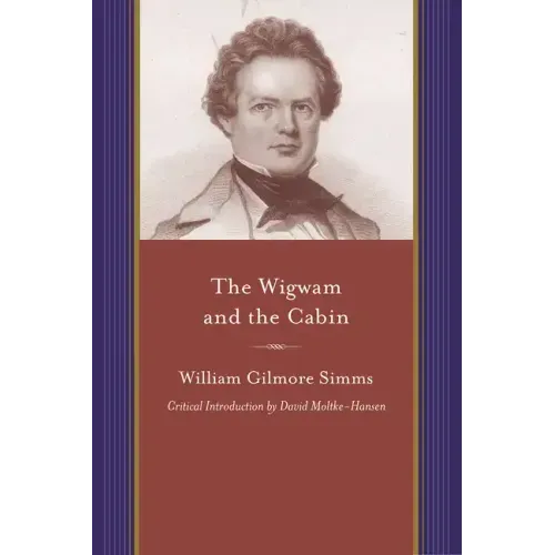 The Wigwam and the Cabin