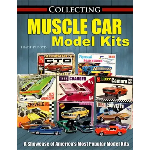 Collecting Muscle Car Model Kits
